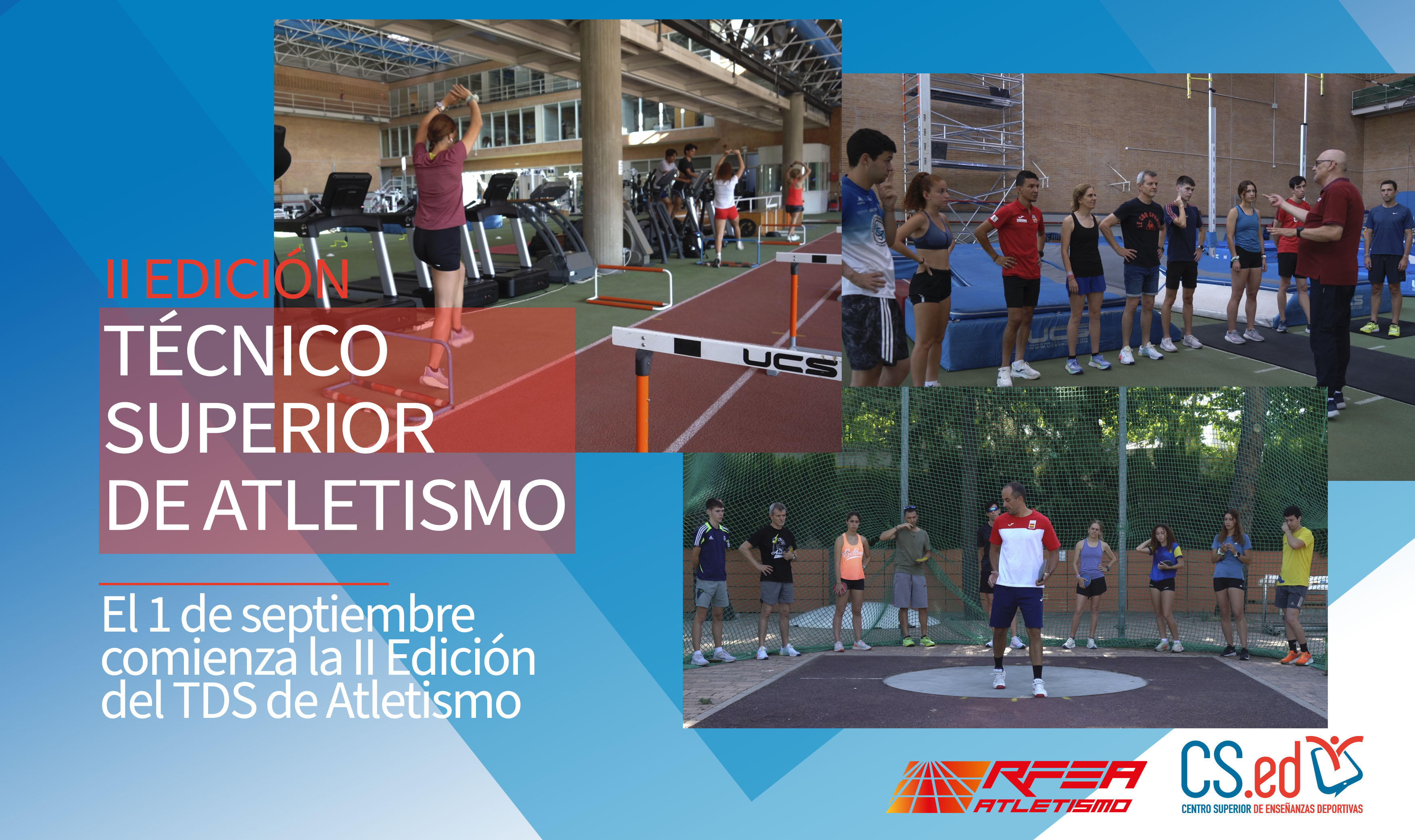 Se muestran 3 imágenes del curso de TDS de atletismo, cuya II edición comienza el 1 de septiembre en el CSED