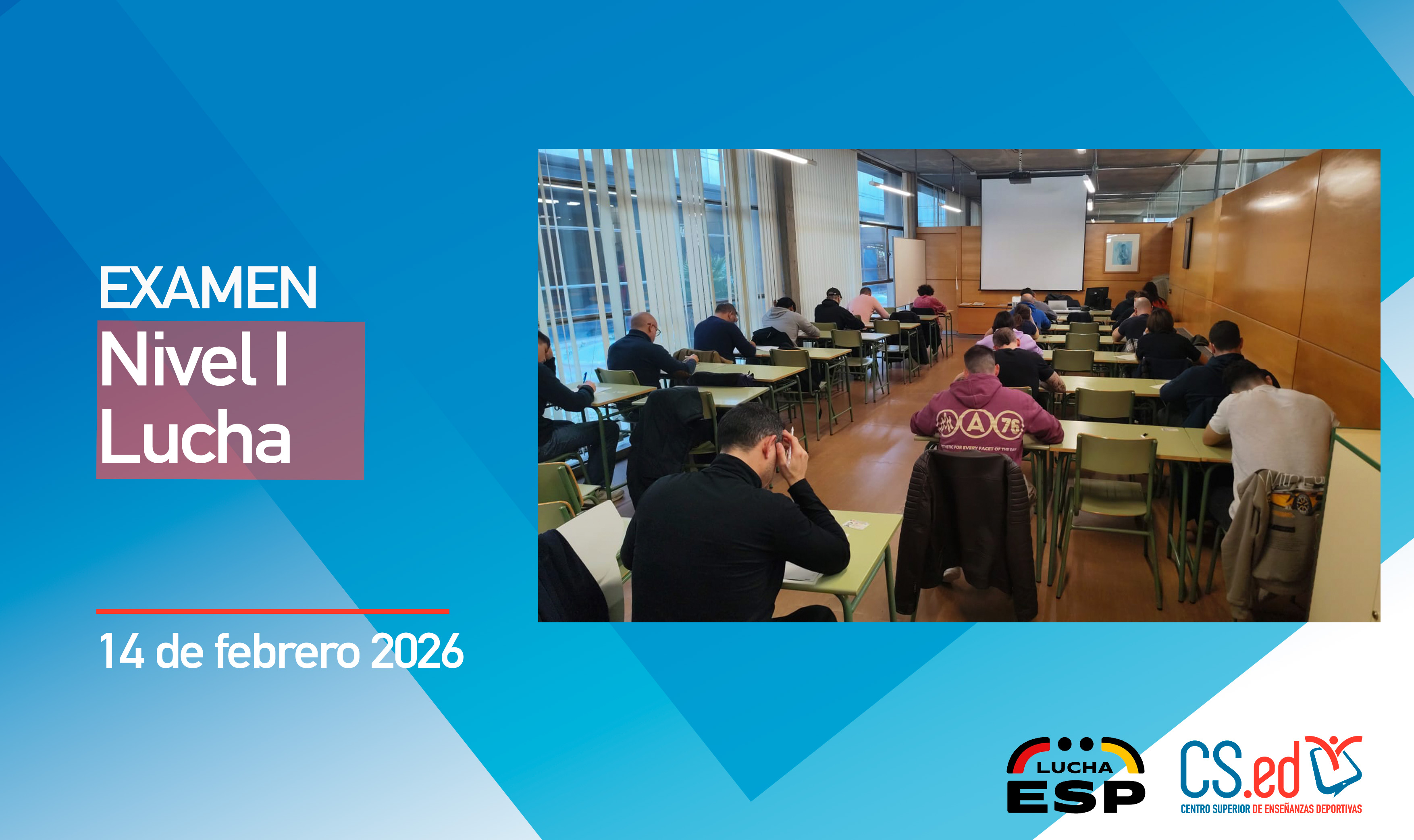 Cartel informativo del examen de Nivel I de Lucha celebrado el 14 de febrero de 2026, con una foto de alumnos en un aula.